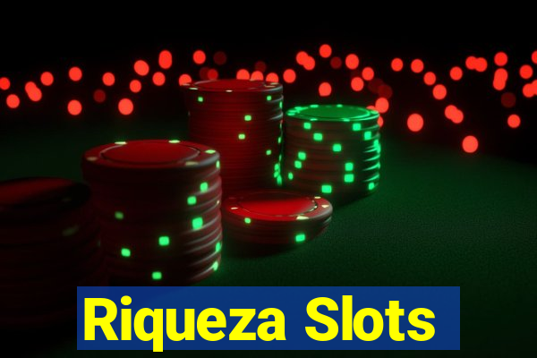 Riqueza Slots